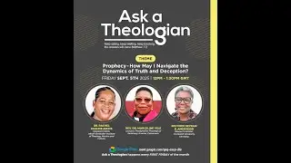 Ask a Theologian - Truth and Deception (September 2025)