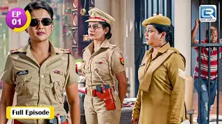 महिला पुलिस थाना में हसीना की Royal धमाकेदार Entry | Maddam Sir | Full Episode HD 01+02