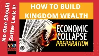 HOW TO BUILD KINGDOM WEALTH I INFRASTRUCTURE I A MUST HEAR AND SEE VISION