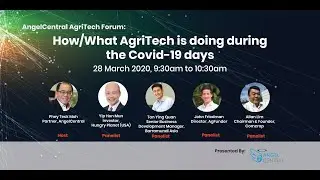 AngelCentral Forum: How/What AgriTech is doing during the Covid-19 days (Accurate as of 28/3/2020)
