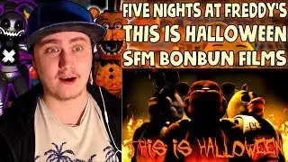 [SFM FNAF] THIS IS HALLOWEEN FNaF Song Animation (2018 REMAKE) | Reaction