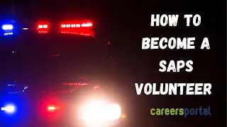 How To Become A SAPS Volunteer | Careers Portal