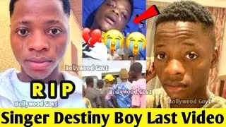 Singer Destiny Boy Last Funeral 😭 💔
