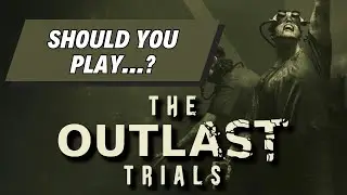 Стоит ли играть в The Outlast Trials? (Обзор для PS5)