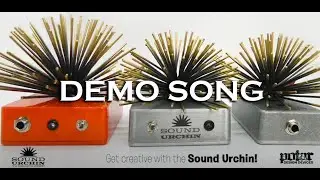 Sound Urchin by POTAR DESIGN - multi-track demo, Sound Urchin & effects only!