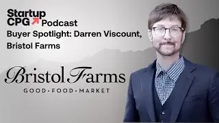 #146 - Buyer Spotlight: Darren Viscount, Bristol Farms