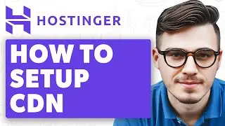 How To Setup Cdn On Hostinger [2025 Guide]