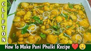 Bazaar Style Pani Phulki Recipe | Soft Phulki & Chatpata Pani | Pakistani Street Food