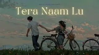 Tera Naam lu | Meet Ghai | Replay Music (Love Song)