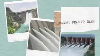 Hydel power projects HP l Important dams and power projects of Himachal