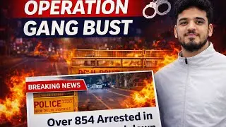 854 Arrested in Mega Operation Gang Bust | Inside India&rsquo;s Multi-State Police Action ऑपरेशन गैंग बस्ट