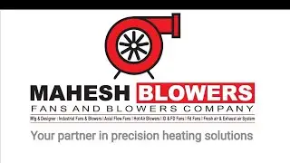 HOT AIR BLOWER MANUFACTURER IN INDIA / WWW.MAHESHFABRICATORS.IN/+91-9904443324