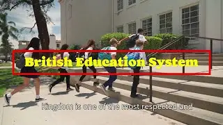 British Education System