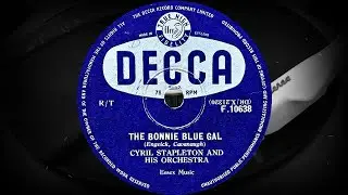 THE BONNIE BLUE GAL - CYRIL STAPLETON AND HIS ORCHESTRA (1955)