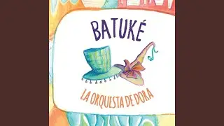A Jugar Con Batuke