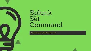 Splunk Commands : Discussion on 