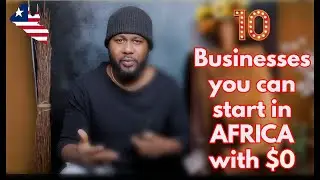 10 BUSINESSES YOU CAN START WITH NO MONEY ( African business ideas for beginners ) #Libeira #Africa