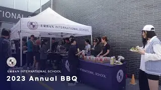 2023 Annual BBQ | URBAN INTERNATIONAL SCHOOL