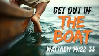 Get Out of The Boat | Sermon | January 18, 2026