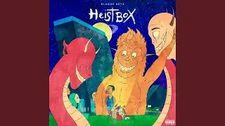 HeistBoX (Outro)