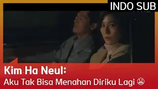 Kim Ha Neul: Aku Tak Bisa Menahan Diriku Lagi 😠 EP04 #KillHeel 🇮🇩INDOSUB🇮🇩