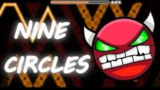 Geometry Dash | Nine Circles 100% - by Zobros | Kinachu!