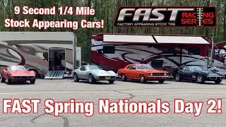 FAST Drags Spring Nationals Day 2, Stock Appearing Muscle Cars! 9 Second 1/4 Mile On Street Tires!