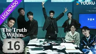 [A VERDADE INTERNA] EP16 🔥 O caminho até a verdade | Luo Yunxi / Cya Liu / Jiang Qilin | YOUKU
