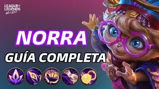 COMPLETE NORRA GUIDE IN WILD RIFT: ABILITIES, COMBOS, PRO TIPS, BUILDS, COUNTERS AND MORE.