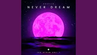Never Dream