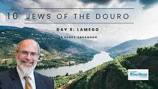 Douro Day 5 Lamego Kosher Riverboat Cruises