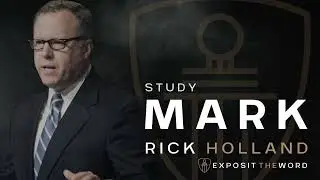 Mark 13:24&ndash;37 | Preparation for Christ's Return - Rick Holland