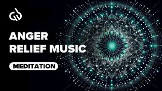 Anger Controlling Music: Anger Relief Music, Anger Management Frequency