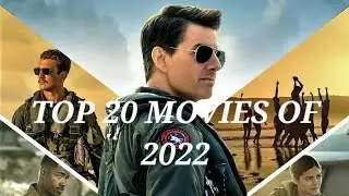 Top 20 Movies of 2022!