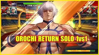 ღ KOF98UMOL ✪   OROCHI RETURN SOLO 1vs1..【オロチ再臨 - 4門】