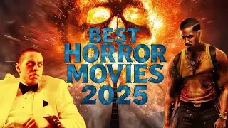 Best Horror Movies of 2025