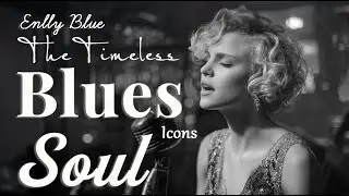 Timeless Whispers of Blues Soul | Enlly Blue&rsquo;s Velvet Nights