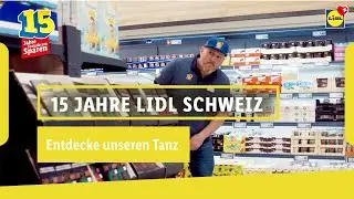 &laquo;Entdecke unseren Tanz&raquo; | Lidl Schweiz