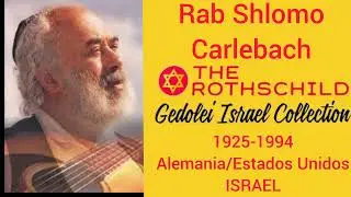 Rab Shlomo Carlebach: El Cantor del Alma, Pionero del Neo-Hasidismo