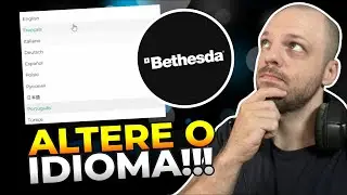 Como ALTERAR o IDIOMA dos MENUS na BETHESDA.NET