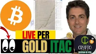 BITCOIN & CRYPTO!! LIVE ORE 22:00!! analisi ITAC GOLD per Bitcoin & crypto