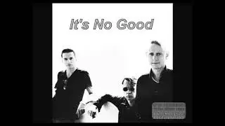 Depeche Mode - It's No Good (Slowed Version)