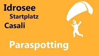 Startplatz Casali Idrosee | Paraspotting