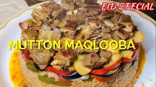 Mutton Maqlooba | Delicious Mutton Maqlooba | Authentic Arabic Upside-Down Rice with Lamb