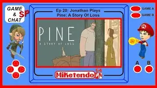 Pine: A Story of Loss Gameplay | Game & Chat SP