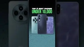 Top 5 Smartphones Under ₹10,000 🤯