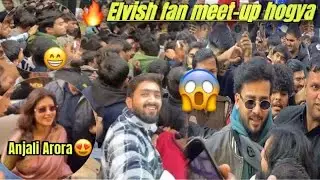 Delhi mein Elvish ka meetup 😱 || Want crazy 🔥 