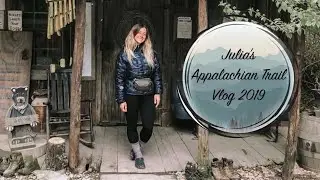 Appalachian Trail Vlog 2019 #5 Standing Bear to Hot Springs