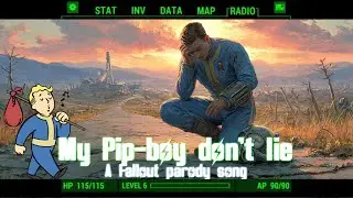 My Pip-Boy Don&rsquo;t Lie &ndash; Fallout parody Song