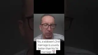 A widower's 2nd marriage is usually better than his 1st marriage
